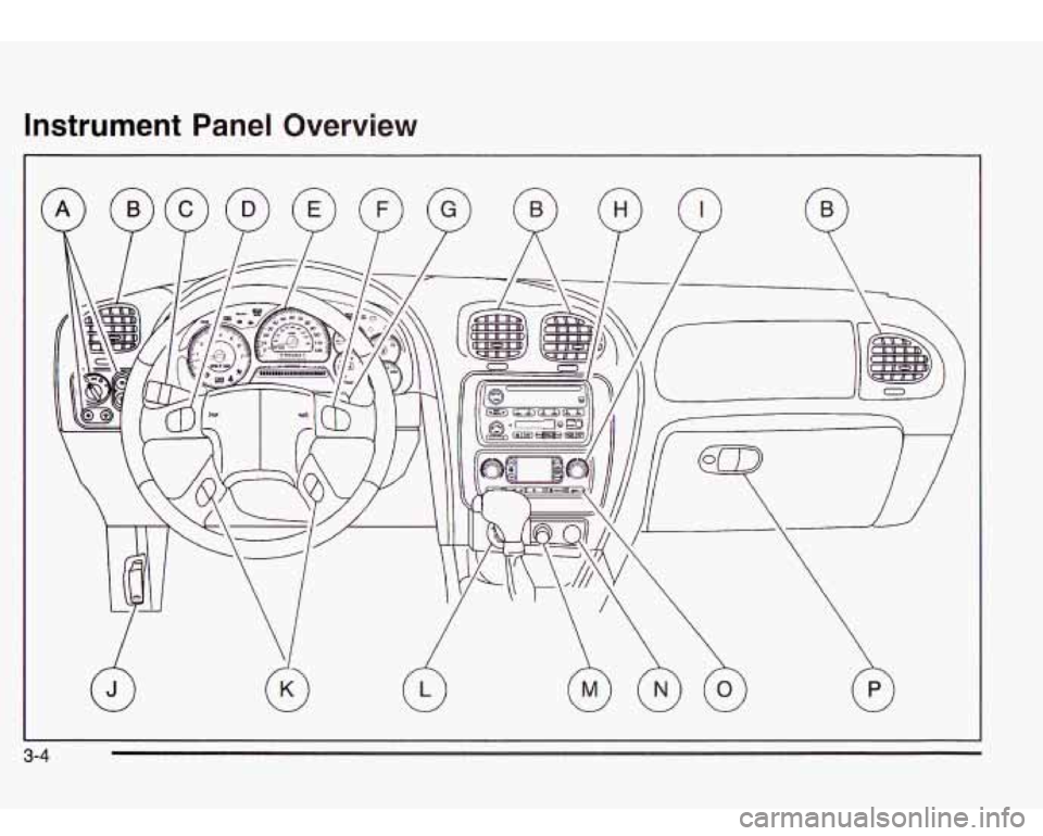 Oldsmobile Bravada 2003 Owners Manuals instrument Panel Overview
3-4 Oldsmobile Bravada 2003 Owners Manuals instrument Panel Overview
3-4