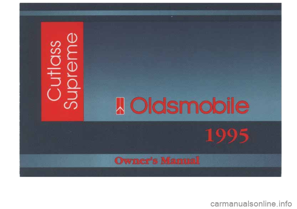 Oldsmobile Cutlass Supreme 1995 Owners Manuals v)
8
t
3 Q Oldsmobile Cutlass Supreme 1995 Owners Manuals v)
8
t
3 Q