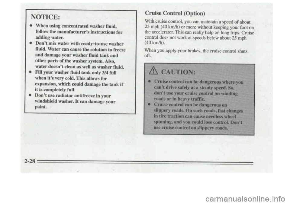 Oldsmobile Cutlass Supreme 1995 s Manual Online Cruise Control (Option)
..
With- cruise control, you can maintain a speed of about ~
25 mph (40 km/h) or more without keeping y~ur €oot on
the. accelerator. This can, really
help on- Oldsmobile Cutlass Supreme 1995 s Manual Online Cruise Control (Option)
..
With- cruise control, you can maintain a speed of about ~
25 mph (40 km/h) or more without keeping y~ur €oot on
the. accelerator. This can, really
help on-