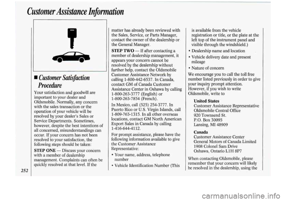 Oldsmobile Cutlass Supreme 1994 Owners Manuals Customer Assistance, Information.
Customer Satit$action
n Oldsmobile Cutlass Supreme 1994 Owners Manuals Customer Assistance, Information.
Customer Satit$action
n