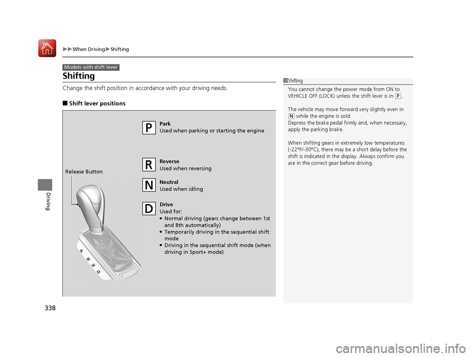 Acura TLX 2017 Manual PDF 338
uuWhen Driving uShifting
Driving
Shifting
Change the shift position in accordance with your driving needs.
■Shift lever positions
Models with shift lever
1Shifting
You cannot change the pow er Acura TLX 2017 Manual PDF 338
uuWhen Driving uShifting
Driving
Shifting
Change the shift position in accordance with your driving needs.
■Shift lever positions
Models with shift lever
1Shifting
You cannot change the pow er
