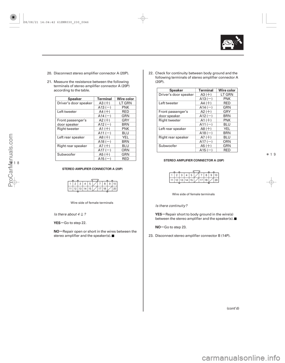 ACURA CSX 2006  Service Repair Manual ´µ
´ µ
´ µ
´ µ
´ µ
´ µ
´ µ
´µ
´ µ
´ µ
´ µ
´ µ
´ µ
´ µ
Î
 Î

µ
µ µ
µ
Speaker Terminal Wire color
YES
NO Speaker Terminal Wire c