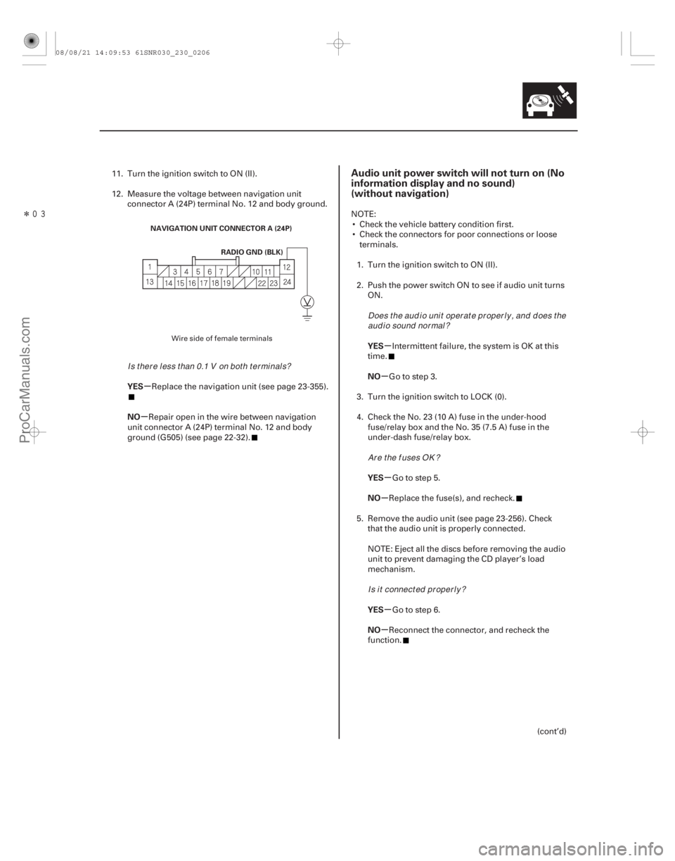 ACURA CSX 2006  Service Repair Manual Î
(## 
)
µ
µ µ
µ
µ
µ
µ
µ
YES
NO
YES
NO
YES
NO
YES
NO
Audio unit power switch will not turn on (No
information display and no sound)
(w