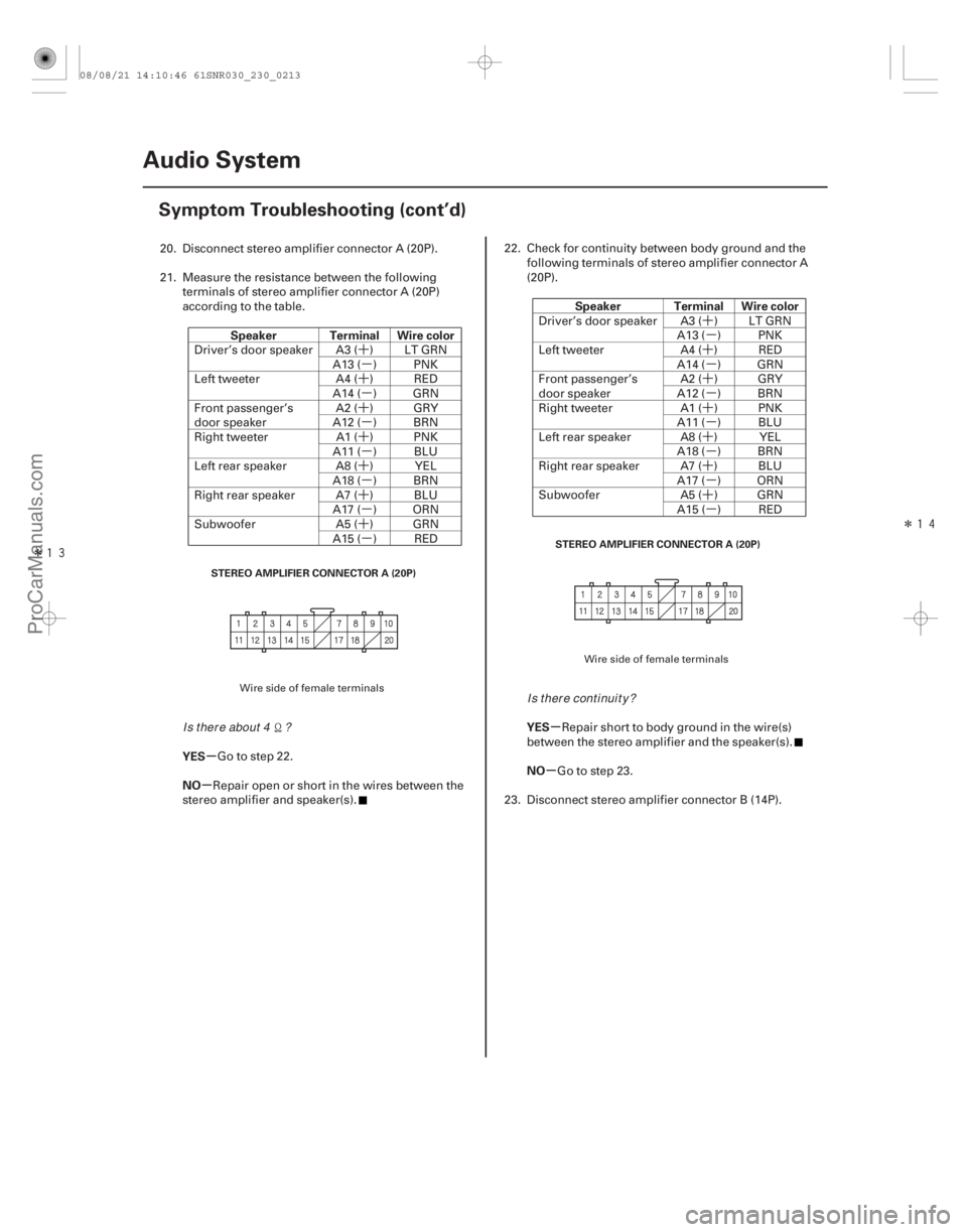 ACURA CSX 2006  Service Repair Manual ´µ
´ µ
´ µ
´ µ
´ µ
´ µ
´ µ
´µ
´ µ
´ µ
´ µ
´ µ
´ µ
´ µ
Î
 Î

µ
µ µ
µ
Speaker Terminal Wire color
YES
NO Speaker Terminal Wire c