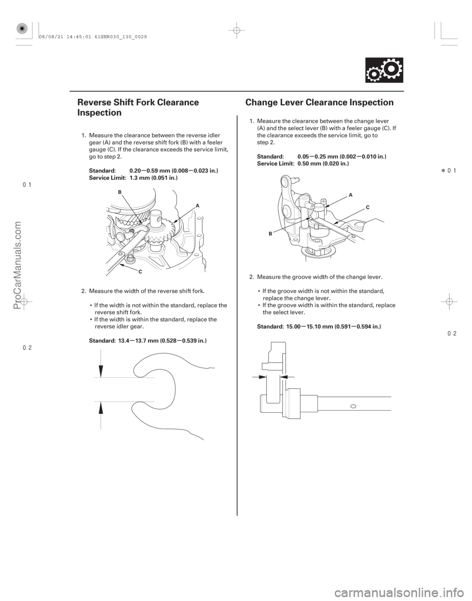 ACURA CSX 2006  Service Repair Manual 
(#



") Î

(#

")
µµ
µµ µµ
µµ
Standard: 0.20 0.59 mm (0.008 0.023 in.)
Service