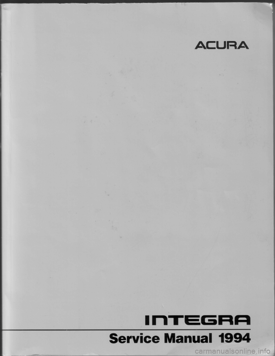ACURA INTEGRA 1994  Service Repair Manual ACUrj|A
INTEGFIF|
Service Manual 1994 