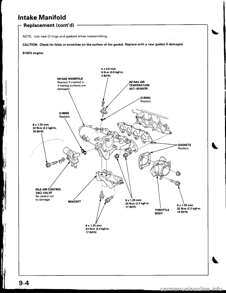 ACURA INTEGRA 1998 Service Owners Manual Intake Manifold
Replacement (con(d)
NOTE: Use new O-rings and gaskets when reassembling.
CAUTION: Check for tolds or scratches on the surface oI the gasket. Replace with a new gasket if damaged
818C5 ACURA INTEGRA 1998 Service Owners Manual Intake Manifold
Replacement (con(d)
NOTE: Use new O-rings and gaskets when reassembling.
CAUTION: Check for tolds or scratches on the surface oI the gasket. Replace with a new gasket if damaged
818C5