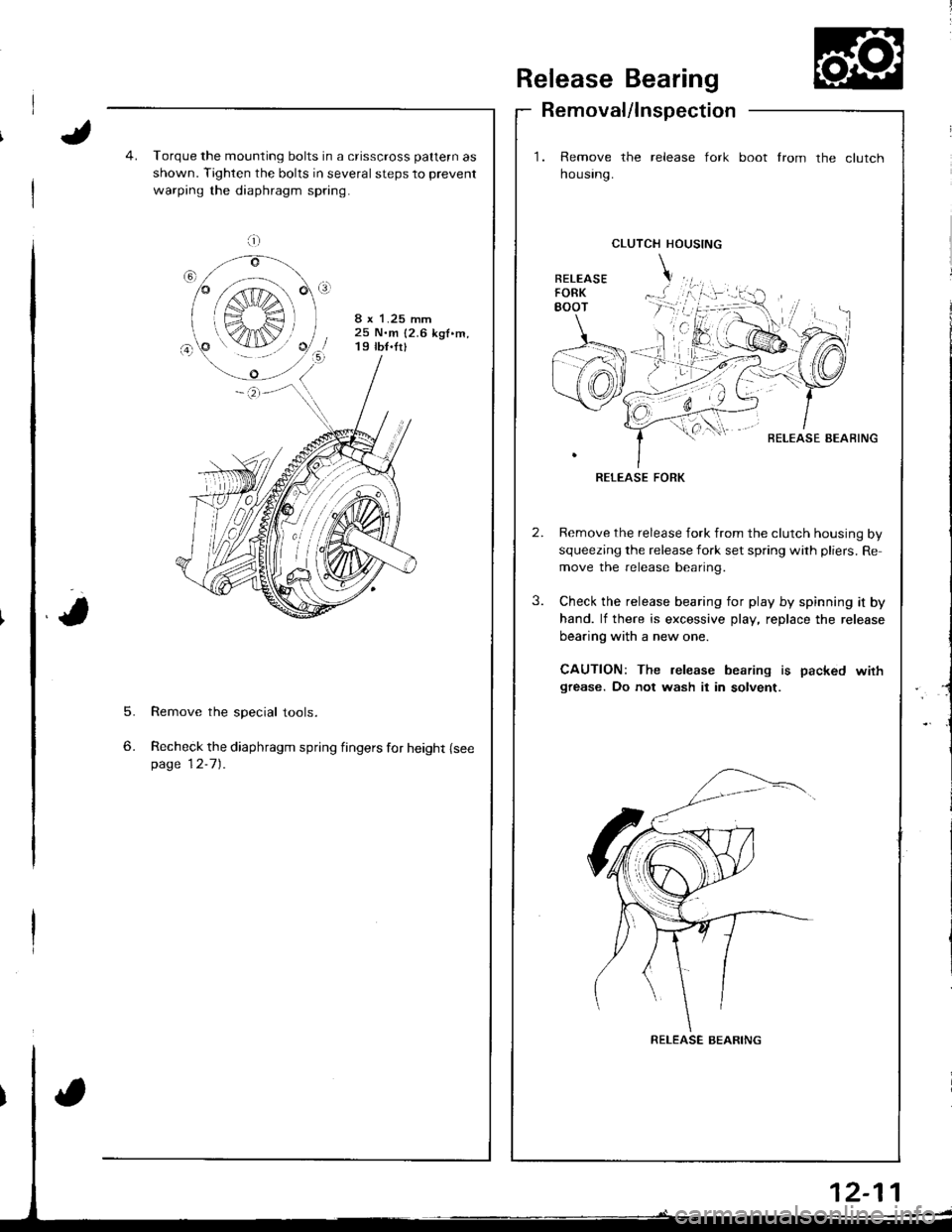ACURA INTEGRA 1998 Service Repair Manual Release Bearing
Removal/lnspection
1. Remove the release fork
housrng.
boot from the clutch
5.
6.
Torque the mounting bolts in a crisscross pattern as
shown. Tighten the bolts in several steps to prev ACURA INTEGRA 1998 Service Repair Manual Release Bearing
Removal/lnspection
1. Remove the release fork
housrng.
boot from the clutch
5.
6.
Torque the mounting bolts in a crisscross pattern as
shown. Tighten the bolts in several steps to prev