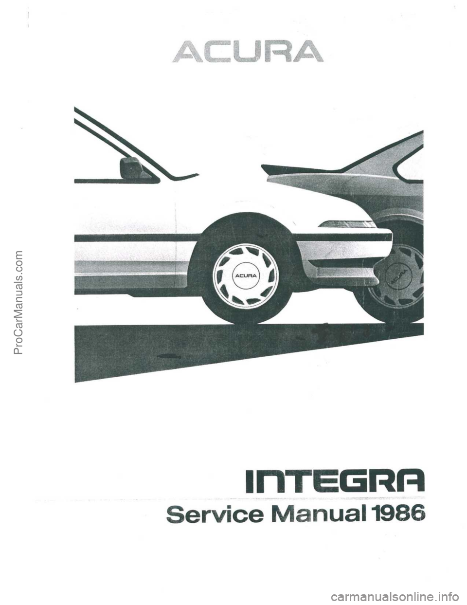 ACURA INTEGRA 1986  Service Repair Manual ProCarManuals.com 