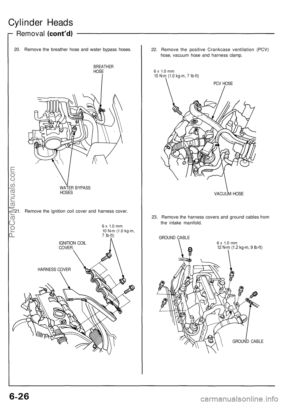 ACURA NSX 1991 Service Repair Manual Cylinder Head s
Remova l
20. Remov e th e breathe r hos e an d wate r bypas s hoses .
BREATHE RHOSE
WATE R BYPAS S
HOSE S
21. Remov e th e ignitio n coi l cove r an d harnes s cover .
6 x 1. 0 m m10 ACURA NSX 1991 Service Repair Manual Cylinder Head s
Remova l
20. Remov e th e breathe r hos e an d wate r bypas s hoses .
BREATHE RHOSE
WATE R BYPAS S
HOSE S
21. Remov e th e ignitio n coi l cove r an d harnes s cover .
6 x 1. 0 m m10
