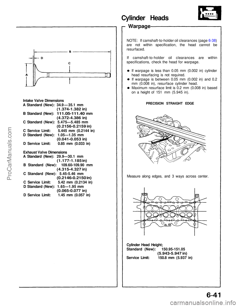 ACURA NSX 1991 Service Repair Manual
Intake Valve Dimensions
A Standard (New): 34.9 — 35.1 mm
(1.374-1.382 in)
B
Standard (New):
111.05-111.40
mm
(4.372-4.386 in)
C Standard (New): 5.475—5.485 mm
(0.2156-0.2159 in)
C Servic ACURA NSX 1991 Service Repair Manual
Intake Valve Dimensions
A Standard (New): 34.9 — 35.1 mm
(1.374-1.382 in)
B
Standard (New):
111.05-111.40
mm
(4.372-4.386 in)
C Standard (New): 5.475—5.485 mm
(0.2156-0.2159 in)
C Servic