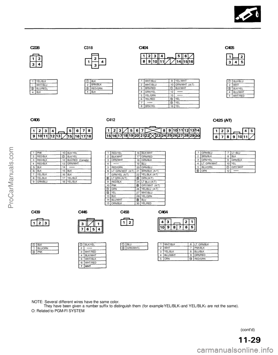 ACURA NSX 1991  Service Repair Manual 
C228
 
C318
 
C404
 
C405

C406
 
C412
C425   (A/T)
C439
 
C446
 
C458
 
C464

NOTE: Several different wires have the same color.
They have been given a number suffix to distinguish them (for example