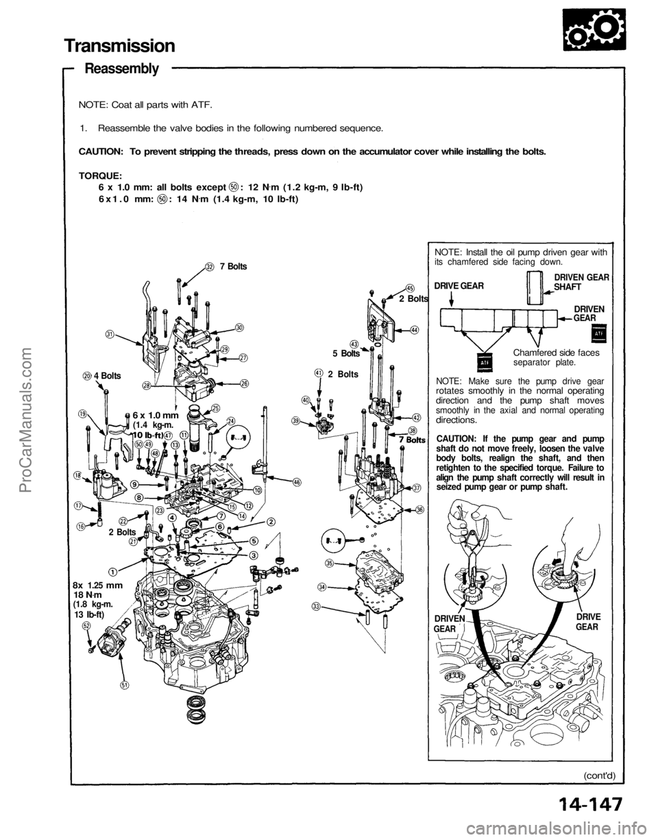 ACURA NSX 1991 Service Repair Manual
Transmission
Reassembly
NOTE: Coat all parts with ATF.
1. Reassemble the valve bodies in the following numbered sequence.
CAUTION: To prevent stripping the threads, press down on the accumulator ACURA NSX 1991 Service Repair Manual
Transmission
Reassembly
NOTE: Coat all parts with ATF.
1. Reassemble the valve bodies in the following numbered sequence.
CAUTION: To prevent stripping the threads, press down on the accumulator