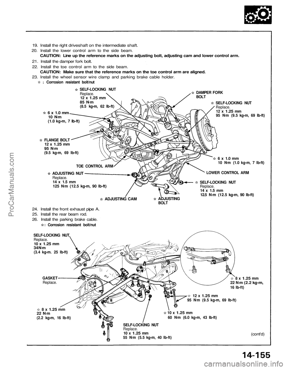 ACURA NSX 1991 Service Repair Manual
19. Install the right driveshaft on the intermediate shaft.
20. Install the lower control arm to the side beam. CAUTION: Line up the reference marks on the adjusting bolt, adjusting cam and lower co ACURA NSX 1991 Service Repair Manual
19. Install the right driveshaft on the intermediate shaft.
20. Install the lower control arm to the side beam. CAUTION: Line up the reference marks on the adjusting bolt, adjusting cam and lower co