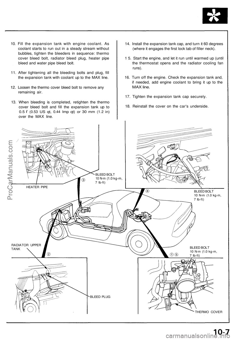ACURA NSX 1991 Service Repair Manual 10. Fil l th e expansio n tan k wit h engin e coolant . A s
coolan t start s t o ru n ou t i n a stead y strea m withou t
bubbles , tighte n th e bleeder s i n sequence : therm o
cove r blee d bolt , ACURA NSX 1991 Service Repair Manual 10. Fil l th e expansio n tan k wit h engin e coolant . A s
coolan t start s t o ru n ou t i n a stead y strea m withou t
bubbles , tighte n th e bleeder s i n sequence : therm o
cove r blee d bolt ,