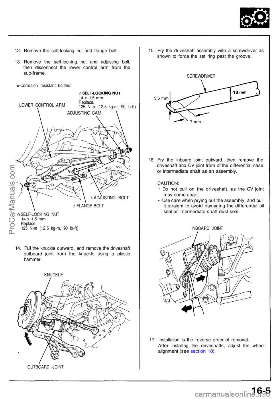 ACURA NSX 1991 Service Repair Manual 12. Remov e th e self-lockin g nu t an d flang e bolt .
13 . Remov e th e self-lockin g nu t an d adjustin g bolt ,
the n disconnec t th e lowe r contro l ar m fro m th e
sub-frame .
Corrosion resista ACURA NSX 1991 Service Repair Manual 12. Remov e th e self-lockin g nu t an d flang e bolt .
13 . Remov e th e self-lockin g nu t an d adjustin g bolt ,
the n disconnec t th e lowe r contro l ar m fro m th e
sub-frame .
Corrosion resista