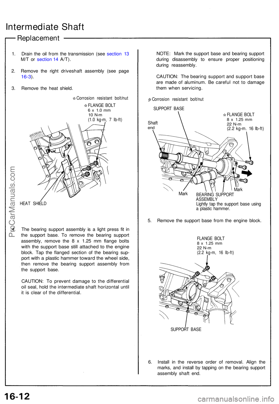 ACURA NSX 1991 Service Repair Manual Intermediate Shaf t
Replacemen t
1. Drai n th e oi l fro m th e transmissio n (se e sectio n 1 3
M/ T o r sectio n 1 4 A/T) .
2 . Remov e th e righ t driveshaf t assembl y (se e pag e
16-3).
3 . Rem ACURA NSX 1991 Service Repair Manual Intermediate Shaf t
Replacemen t
1. Drai n th e oi l fro m th e transmissio n (se e sectio n 1 3
M/ T o r sectio n 1 4 A/T) .
2 . Remov e th e righ t driveshaf t assembl y (se e pag e
16-3).
3 . Rem