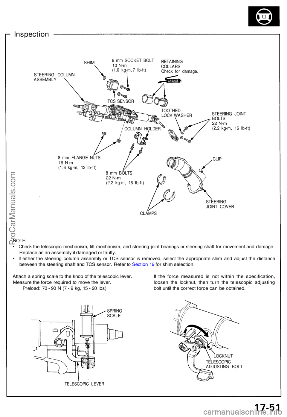 ACURA NSX 1991 Service Repair Manual Inspection
SHIM
STEERIN G COLUM N
ASSEMBL Y 6
m m SOCKE T BOL T
10 N- m(1.0 kg-m , 7 lb-ft ) RETAININ
GCOLLARSCheck fo r damage .
8 m m FLANG E NUT S
16 N- m(1.6 kg-m , 1 2 Ib-ft ) STEERIN
G JOIN ACURA NSX 1991 Service Repair Manual Inspection
SHIM
STEERIN G COLUM N
ASSEMBL Y 6
m m SOCKE T BOL T
10 N- m(1.0 kg-m , 7 lb-ft ) RETAININ
GCOLLARSCheck fo r damage .
8 m m FLANG E NUT S
16 N- m(1.6 kg-m , 1 2 Ib-ft ) STEERIN
G JOIN
