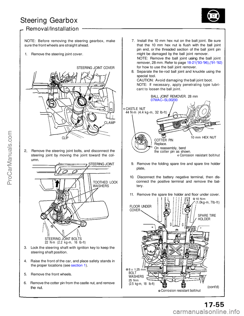 ACURA NSX 1991 Service Repair Manual
Steering Gearbox
Removal/Installation
NOTE: Before removing the steering gearbox, make
sure the front wheels are straight ahead. 1. Remove the steering joint cover.
STEERING JOINT COVER
7. Instal ACURA NSX 1991 Service Repair Manual
Steering Gearbox
Removal/Installation
NOTE: Before removing the steering gearbox, make
sure the front wheels are straight ahead. 1. Remove the steering joint cover.
STEERING JOINT COVER
7. Instal