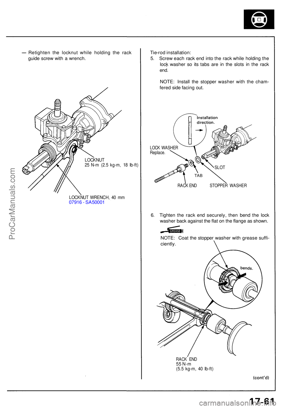 ACURA NSX 1991 Service Repair Manual Retighten th e locknu t whil e holdin g th e rac k
guid e scre w wit h a wrench .
LOCKNU T25 N- m (2. 5 kg-m , 1 8 Ib-ft )
LOCKNU T WRENCH , 4 0 m m0791 6 - SA5000 1 Tie-ro
d installation :
5 . Scre ACURA NSX 1991 Service Repair Manual Retighten th e locknu t whil e holdin g th e rac k
guid e scre w wit h a wrench .
LOCKNU T25 N- m (2. 5 kg-m , 1 8 Ib-ft )
LOCKNU T WRENCH , 4 0 m m0791 6 - SA5000 1 Tie-ro
d installation :
5 . Scre