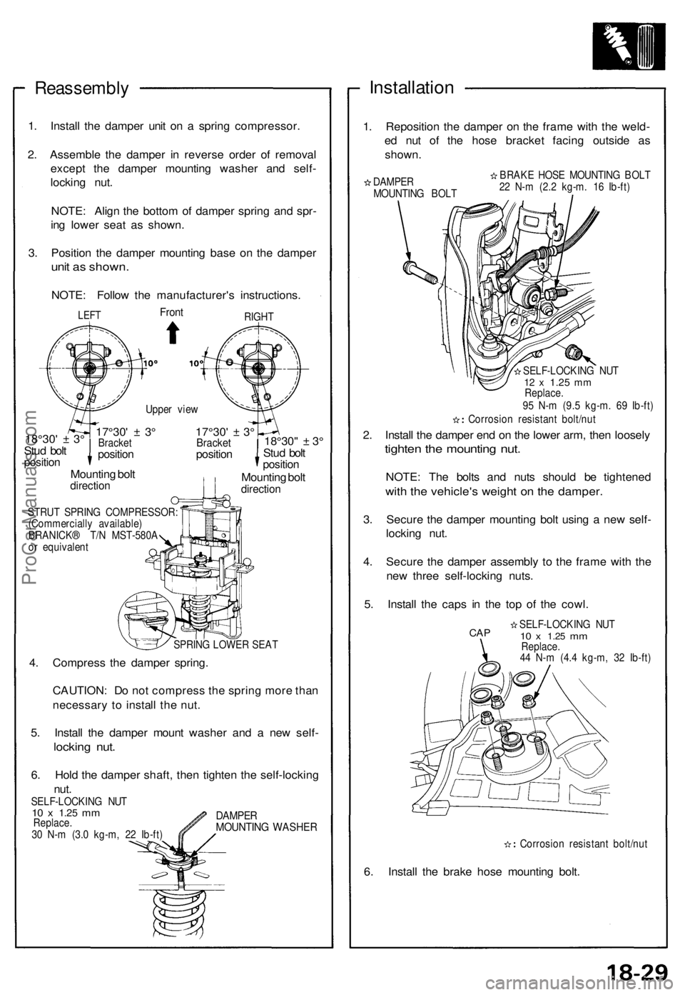 ACURA NSX 1991 Service Repair Manual Reassembly
1. Instal l th e dampe r uni t o n a sprin g compressor .
2 . Assembl e th e dampe r i n revers e orde r o f remova l
excep t th e dampe r mountin g washe r an d self -
lockin g nut .
NOTE ACURA NSX 1991 Service Repair Manual Reassembly
1. Instal l th e dampe r uni t o n a sprin g compressor .
2 . Assembl e th e dampe r i n revers e orde r o f remova l
excep t th e dampe r mountin g washe r an d self -
lockin g nut .
NOTE
