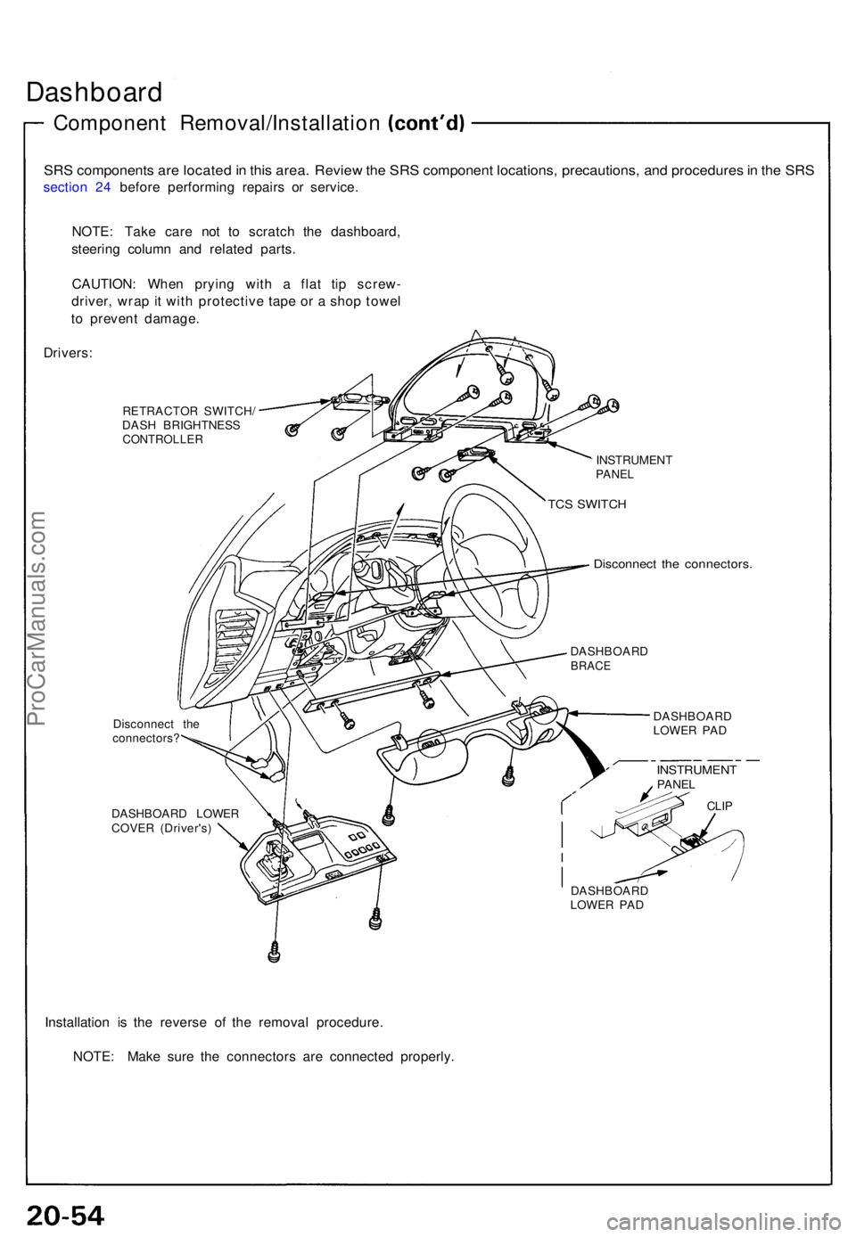 ACURA NSX 1991 Service Repair Manual Dashboard
Componen t Removal/Installatio n
SRS component s ar e locate d in thi s area . Revie w th e SR S componen t locations , precautions , an d procedure s in th e SR S
sectio n 24 befor e per ACURA NSX 1991 Service Repair Manual Dashboard
Componen t Removal/Installatio n
SRS component s ar e locate d in thi s area . Revie w th e SR S componen t locations , precautions , an d procedure s in th e SR S
sectio n 24 befor e per