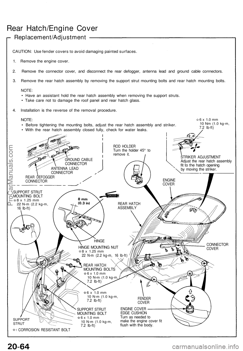 ACURA NSX 1991 Service Repair Manual Rear Hatch/Engin e Cove r
Replacement/Adjustmen t
CAUTION: Us e fende r cover s t o avoi d damagin g painte d surfaces .
1 . Remov e th e engin e cover .
2 . Remov e th e connecto r cover , an d disc ACURA NSX 1991 Service Repair Manual Rear Hatch/Engin e Cove r
Replacement/Adjustmen t
CAUTION: Us e fende r cover s t o avoi d damagin g painte d surfaces .
1 . Remov e th e engin e cover .
2 . Remov e th e connecto r cover , an d disc