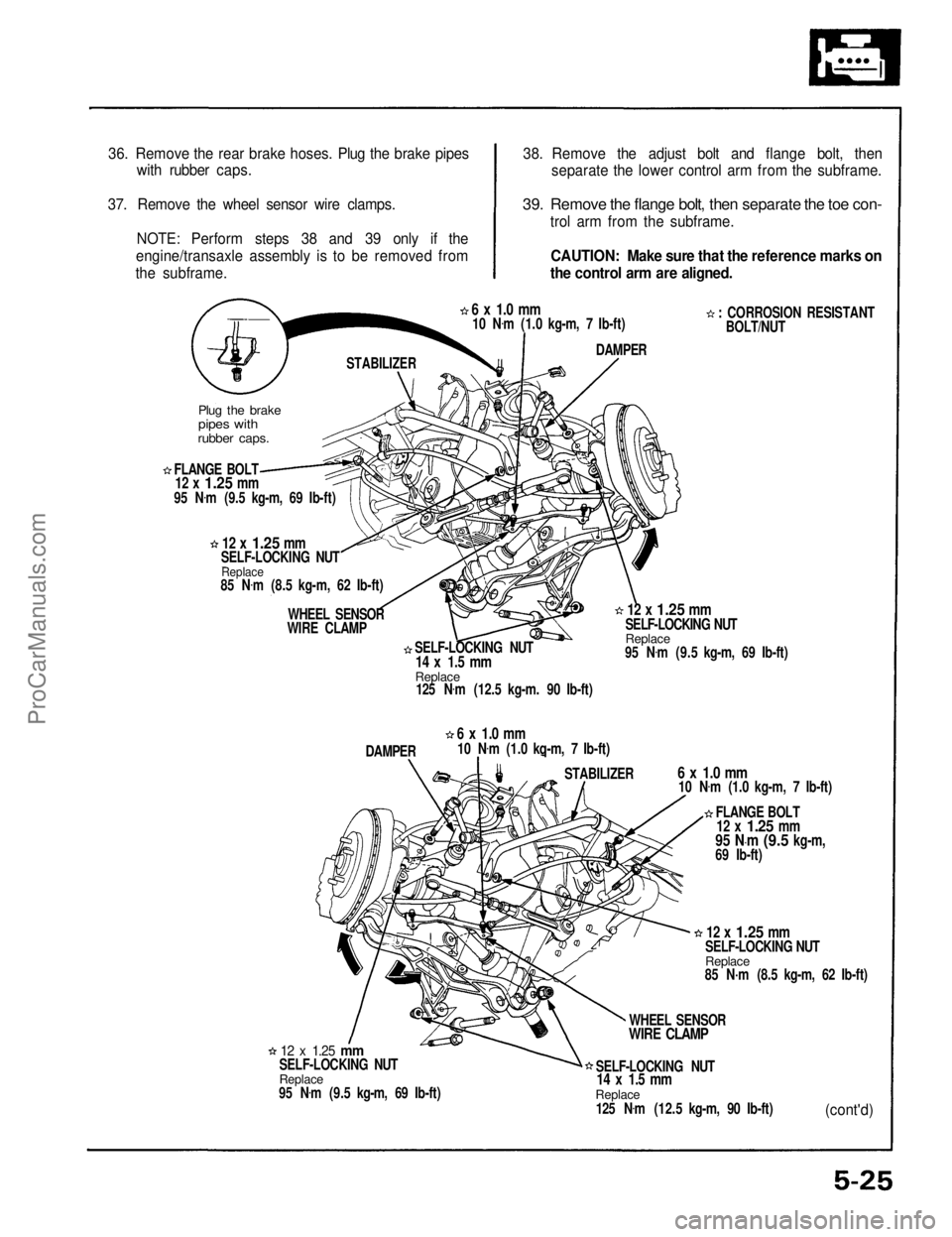 ACURA NSX 1991  Service Repair Manual 
36. Remove the rear brake hoses. Plug the brake pipes
with rubber caps.
37. Remove the wheel sensor wire clamps. NOTE: Perform steps 38 and 39 only if the
engine/transaxle assembly is to be removed f