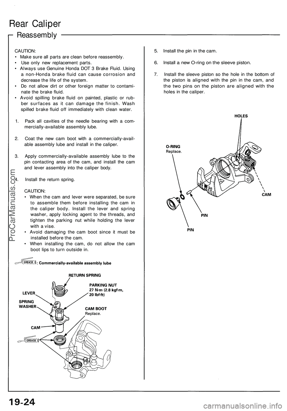 ACURA NSX 1997 Service Repair Manual Reassembly
Rear Calipe r
CAUTION :
• Mak e sur e al l part s ar e clea n befor e reassembly .
• Us e onl y ne w replacemen t parts .
• Alway s us e Genuin e Hond a DO T 3 Brak e Fluid . Usin ACURA NSX 1997 Service Repair Manual Reassembly
Rear Calipe r
CAUTION :
• Mak e sur e al l part s ar e clea n befor e reassembly .
• Us e onl y ne w replacemen t parts .
• Alway s us e Genuin e Hond a DO T 3 Brak e Fluid . Usin
