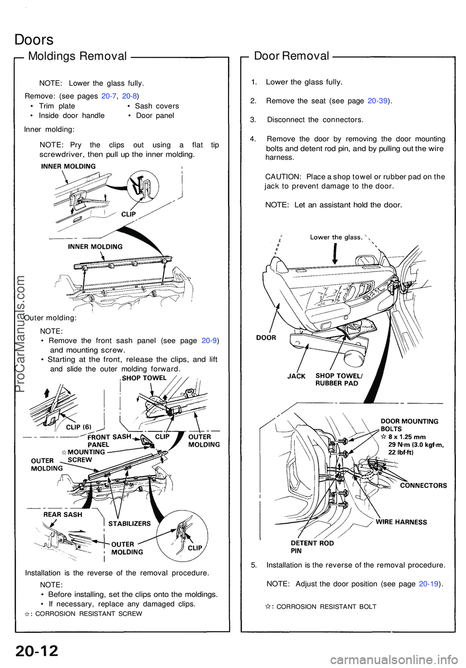 ACURA NSX 1997 Service Repair Manual Doors
Molding s Remova l
NOTE: Lowe r th e glas s fully .
Remove : (se e page s 20-7 , 20-8 )
• Tri m plat e • Sash cover s
• Insid e doo r handl e • Door pane l
Inne r molding :
NOTE : P ACURA NSX 1997 Service Repair Manual Doors
Molding s Remova l
NOTE: Lowe r th e glas s fully .
Remove : (se e page s 20-7 , 20-8 )
• Tri m plat e • Sash cover s
• Insid e doo r handl e • Door pane l
Inne r molding :
NOTE : P