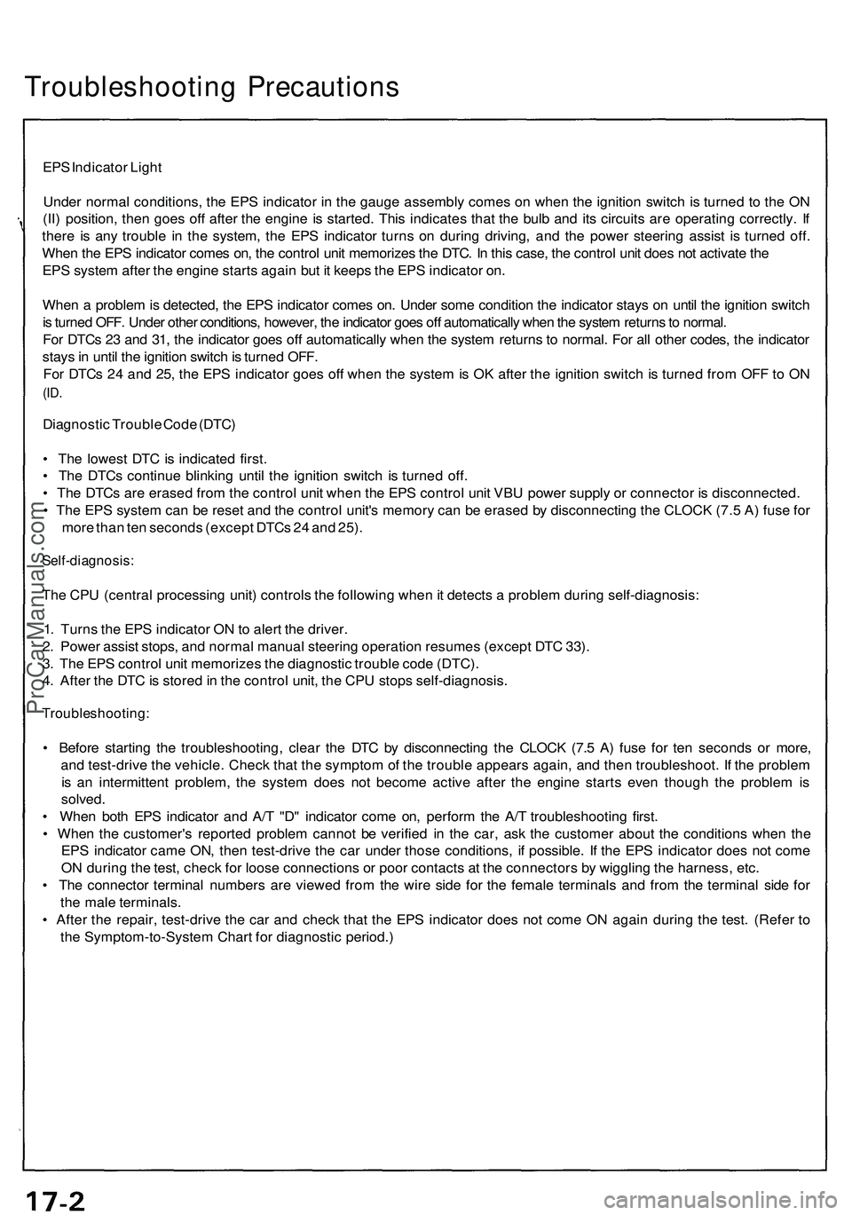 ACURA NSX 1997 Service Repair Manual Troubleshooting Precaution s
EPS Indicato r Ligh t
Unde r norma l conditions , th e EP S indicato r i n th e gaug e assembl y come s o n whe n th e ignitio n switc h is turne d t o th e O N
(II ) pos ACURA NSX 1997 Service Repair Manual Troubleshooting Precaution s
EPS Indicato r Ligh t
Unde r norma l conditions , th e EP S indicato r i n th e gaug e assembl y come s o n whe n th e ignitio n switc h is turne d t o th e O N
(II ) pos