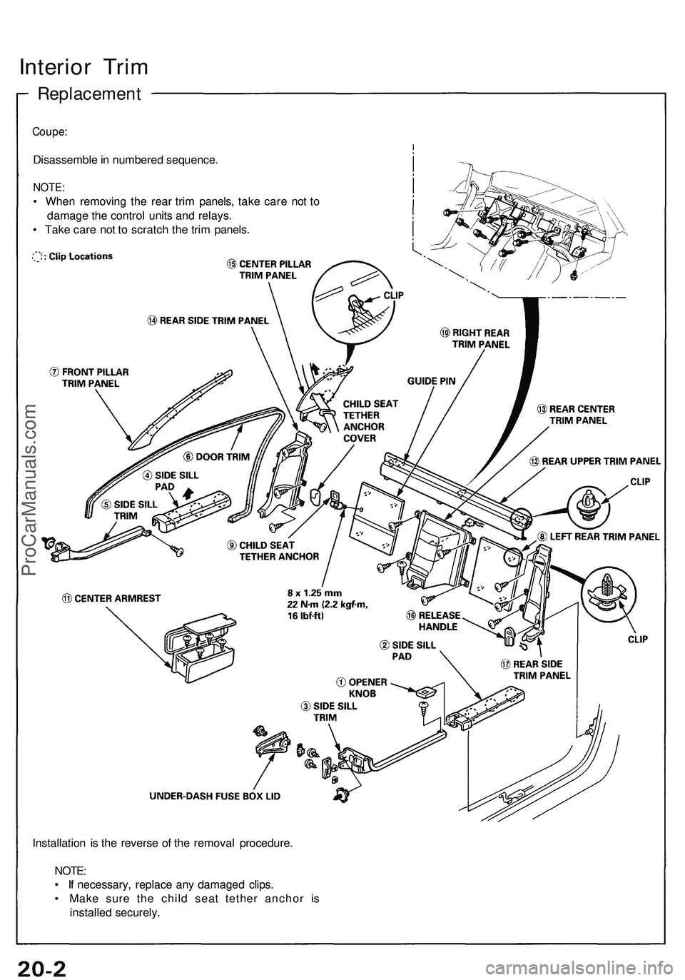 ACURA NSX 1997 Service Repair Manual Interior Tri m
Replacemen t
Coupe:
Disassembl e in numbere d sequence .
NOTE:
• Whe n removin g th e rea r tri m panels , tak e car e no t t o
damag e th e contro l unit s an d relays .
• Tak e ACURA NSX 1997 Service Repair Manual Interior Tri m
Replacemen t
Coupe:
Disassembl e in numbere d sequence .
NOTE:
• Whe n removin g th e rea r tri m panels , tak e car e no t t o
damag e th e contro l unit s an d relays .
• Tak e