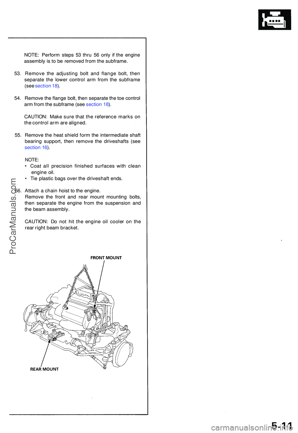 ACURA NSX 1997 Service Repair Manual NOTE: Perfor m step s 5 3 thr u 5 6 onl y i f th e engine
assembl y i s t o b e remove d fro m th e subframe .
53 . Remov e th e adjustin g bol t an d flang e bolt , the n
separat e th e lowe r contr ACURA NSX 1997 Service Repair Manual NOTE: Perfor m step s 5 3 thr u 5 6 onl y i f th e engine
assembl y i s t o b e remove d fro m th e subframe .
53 . Remov e th e adjustin g bol t an d flang e bolt , the n
separat e th e lowe r contr