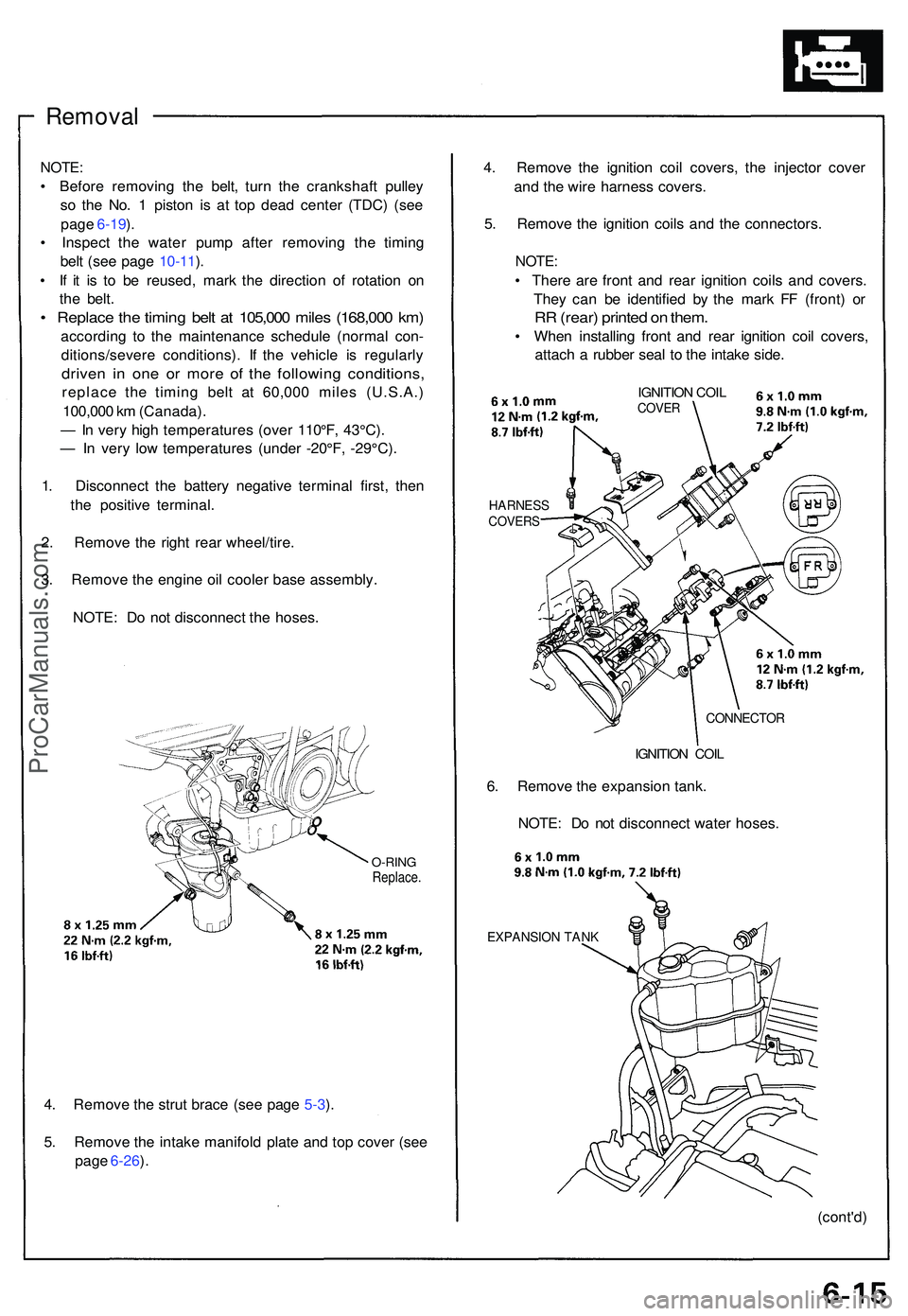 ACURA NSX 1997 Service Repair Manual Removal
NOTE:
• Befor e removin g th e belt , tur n th e crankshaf t pulle y
s o th e No . 1 pisto n i s a t to p dea d cente r (TDC ) (se e
pag e 6-19 ).
• Inspec t th e wate r pum p afte r re ACURA NSX 1997 Service Repair Manual Removal
NOTE:
• Befor e removin g th e belt , tur n th e crankshaf t pulle y
s o th e No . 1 pisto n i s a t to p dea d cente r (TDC ) (se e
pag e 6-19 ).
• Inspec t th e wate r pum p afte r re