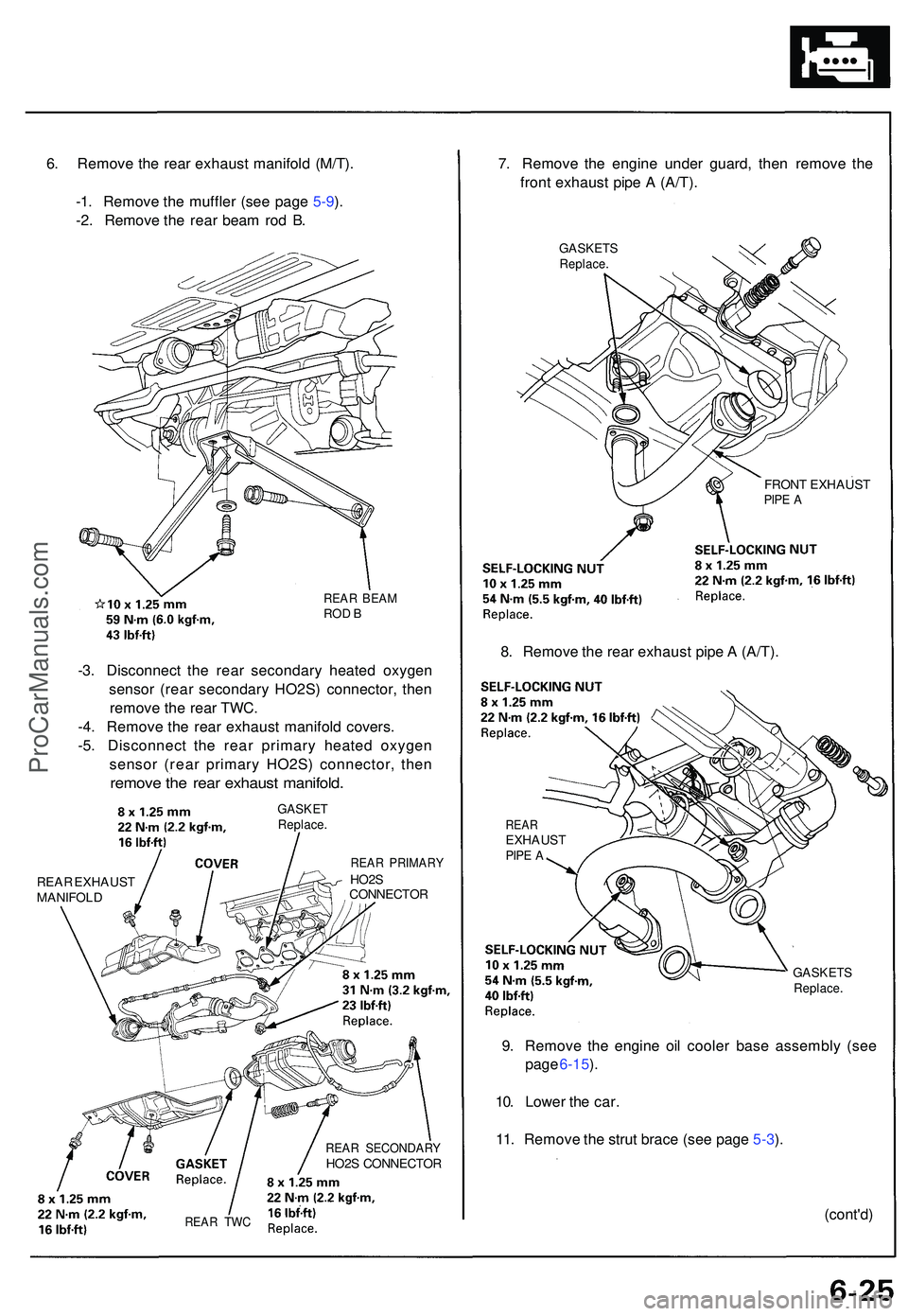ACURA NSX 1997 Service Repair Manual 6. Remov e th e rea r exhaus t manifol d (M/T) .
-1 . Remov e th e muffle r (se e pag e 5-9 ).
-2 . Remov e th e rea r bea m ro d B .
REA R BEA MROD B
-3 . Disconnec t th e rea r secondar y heate d ox ACURA NSX 1997 Service Repair Manual 6. Remov e th e rea r exhaus t manifol d (M/T) .
-1 . Remov e th e muffle r (se e pag e 5-9 ).
-2 . Remov e th e rea r bea m ro d B .
REA R BEA MROD B
-3 . Disconnec t th e rea r secondar y heate d ox