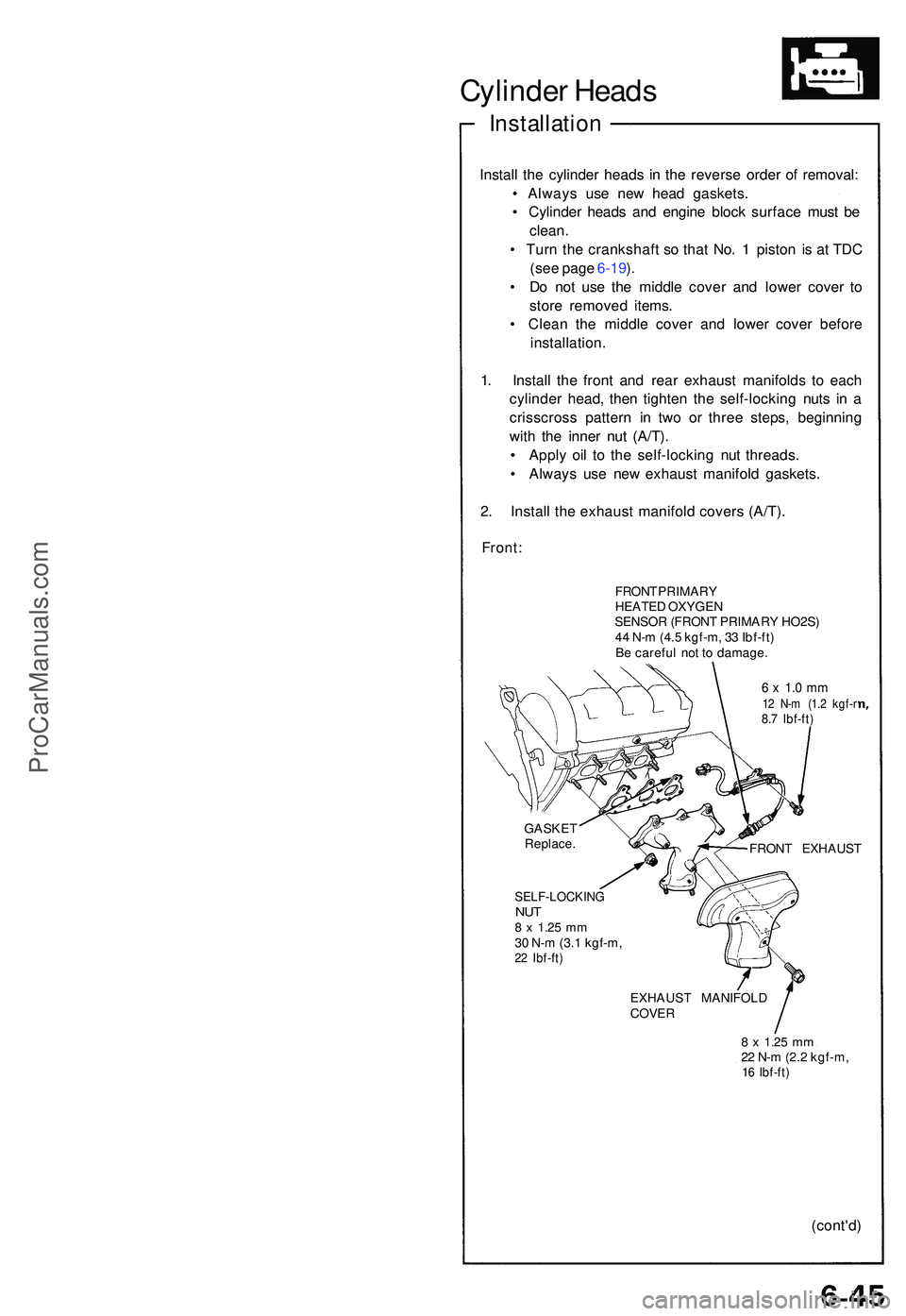 ACURA NSX 1997 Service Repair Manual Cylinder Head s
Installatio n
Install th e cylinde r head s i n th e revers e orde r o f removal :
• Alway s us e ne w hea d gaskets .
• Cylinde r head s an d engin e bloc k surfac e mus t b e
c ACURA NSX 1997 Service Repair Manual Cylinder Head s
Installatio n
Install th e cylinde r head s i n th e revers e orde r o f removal :
• Alway s us e ne w hea d gaskets .
• Cylinde r head s an d engin e bloc k surfac e mus t b e
c