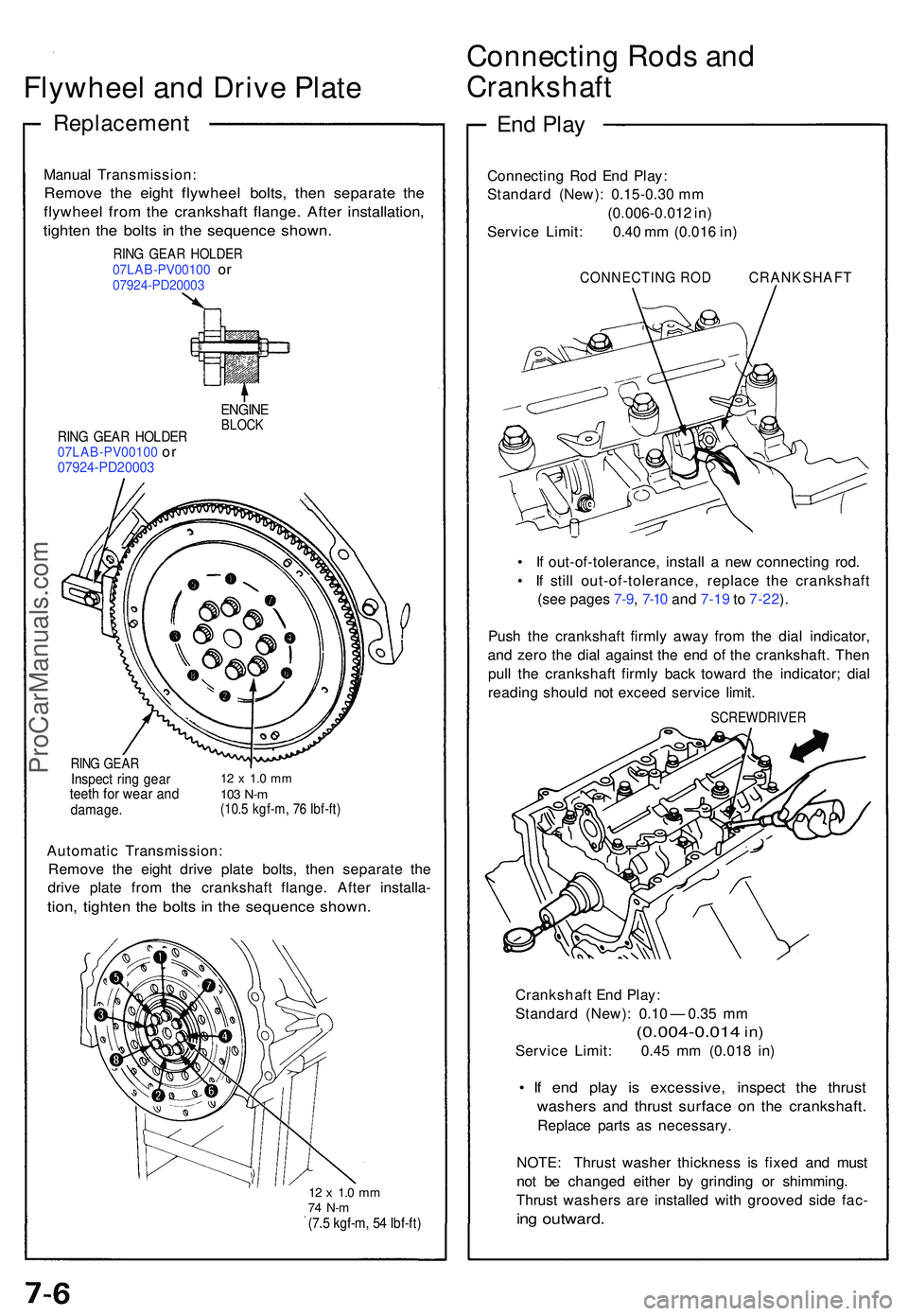 ACURA NSX 1997 Service Repair Manual Flywheel an d Driv e Plat e
Replacemen t
Connecting Rod s an d
Crankshaf t
Manual Transmission :
Remove th e eigh t flywhee l bolts , the n separat e th e
flywhee l fro m th e crankshaf t flange . Aft ACURA NSX 1997 Service Repair Manual Flywheel an d Driv e Plat e
Replacemen t
Connecting Rod s an d
Crankshaf t
Manual Transmission :
Remove th e eigh t flywhee l bolts , the n separat e th e
flywhee l fro m th e crankshaf t flange . Aft