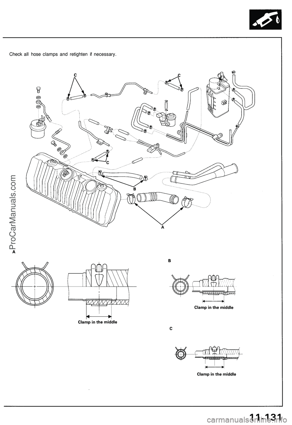 ACURA NSX 1997 Service Repair Manual
Check all hose clamps and retighten if necessary.ProCarManuals.com ACURA NSX 1997 Service Repair Manual
Check all hose clamps and retighten if necessary.ProCarManuals.com