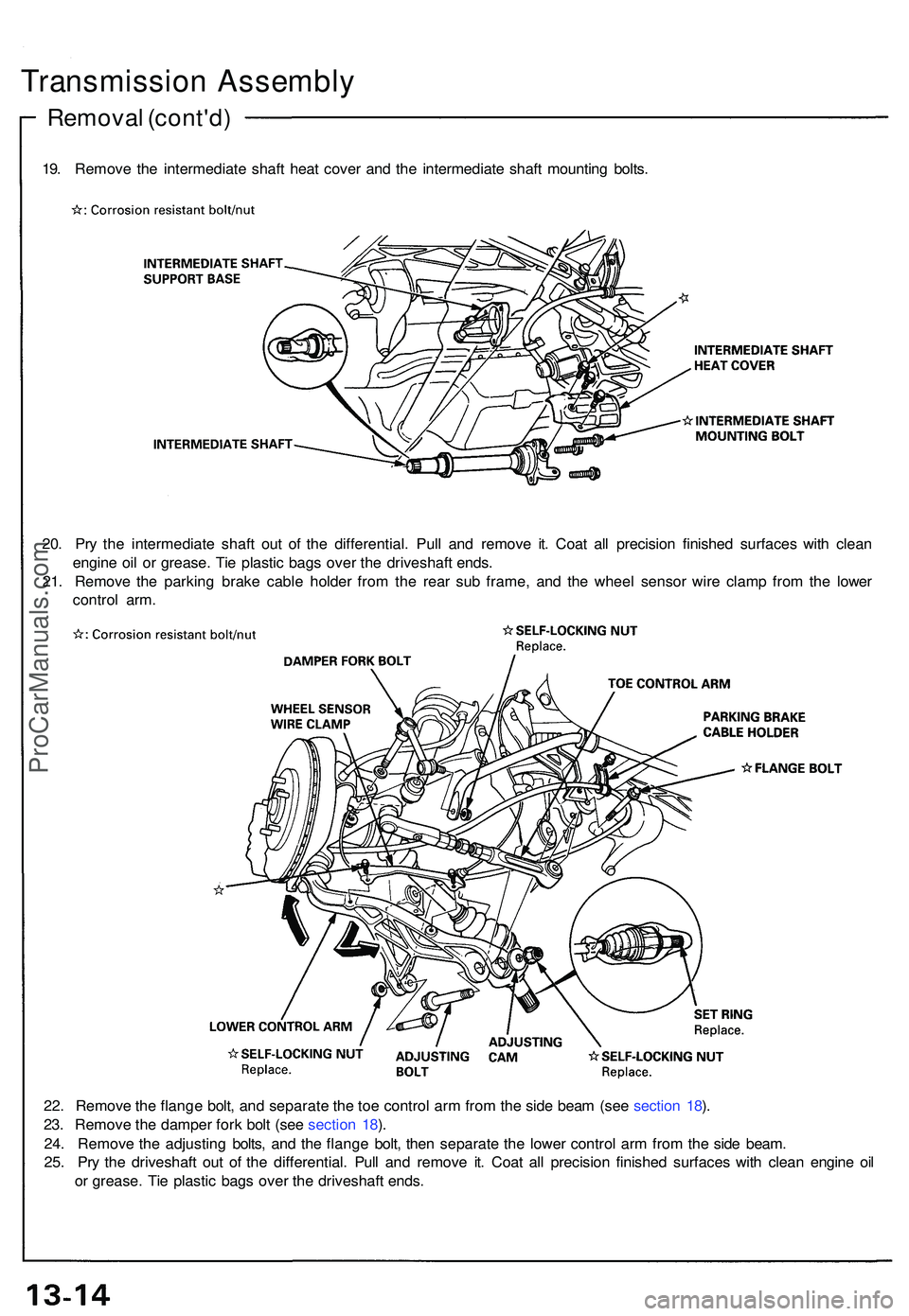 ACURA NSX 1997 Service Repair Manual Transmission Assembl y
Removal (cont'd )
19. Remov e th e intermediat e shaf t hea t cove r an d th e intermediat e shaf t mountin g bolts .
20 . Pr y th e intermediat e shaf t ou t o f th e diffe ACURA NSX 1997 Service Repair Manual Transmission Assembl y
Removal (cont'd )
19. Remov e th e intermediat e shaf t hea t cove r an d th e intermediat e shaf t mountin g bolts .
20 . Pr y th e intermediat e shaf t ou t o f th e diffe