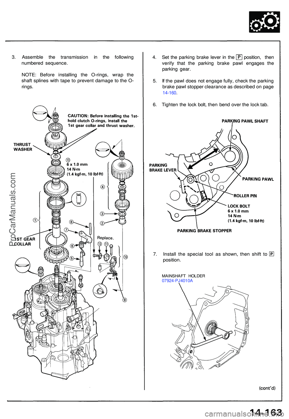 ACURA NSX 1997 Service Repair Manual 3. Assembl e th e transmissio n i n th e followin g
numbere d sequence .
NOTE : Befor e installin g th e O-rings , wra p th e
shaf t spline s with tape t o preven t damag e t o th e O -
rings .4. Se ACURA NSX 1997 Service Repair Manual 3. Assembl e th e transmissio n i n th e followin g
numbere d sequence .
NOTE : Befor e installin g th e O-rings , wra p th e
shaf t spline s with tape t o preven t damag e t o th e O -
rings .4. Se