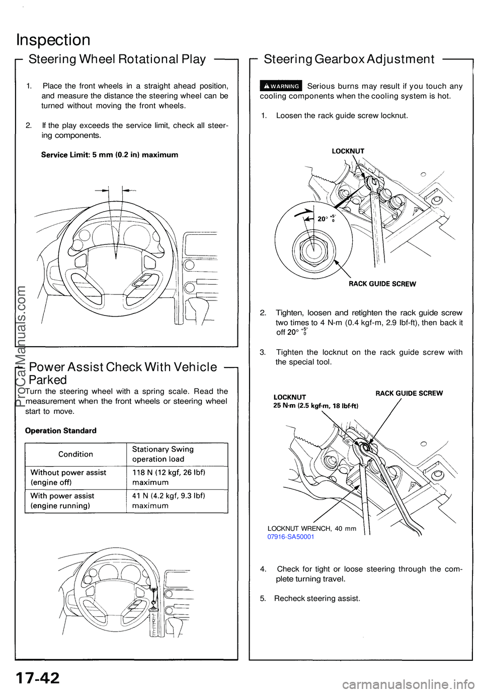 ACURA NSX 1997  Service Repair Manual Inspection
Steering Whee l Rotationa l Pla y
1. Plac e th e fron t wheel s i n a  straigh t ahea d position ,
an d measur e th e distanc e th e steerin g whee l ca n b e
turne d withou t movin g th e 