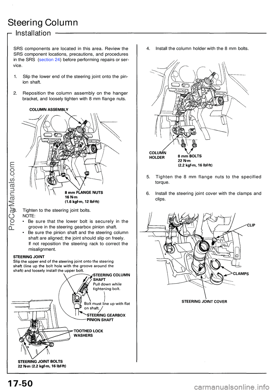 ACURA NSX 1997  Service Repair Manual Steering Colum n
Installatio n
SRS component s ar e locate d i n thi s area . Revie w th e
SR S componen t locations , precautions , an d procedure s
i n  th e SR S  ( sectio n 24 ) befor e performin 