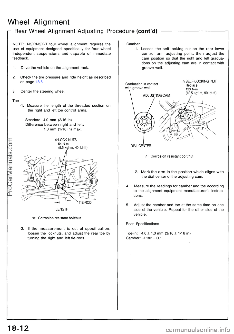 ACURA NSX 1997  Service Repair Manual Wheel Alignmen t
Rear Whee l Alignmen t Adjustin g Procedur e
NOTE: NSX/NSX- T fou r whee l alignmen t require s th e
us e o f equipmen t designe d specificall y fo r fou r whee l
independen t suspens