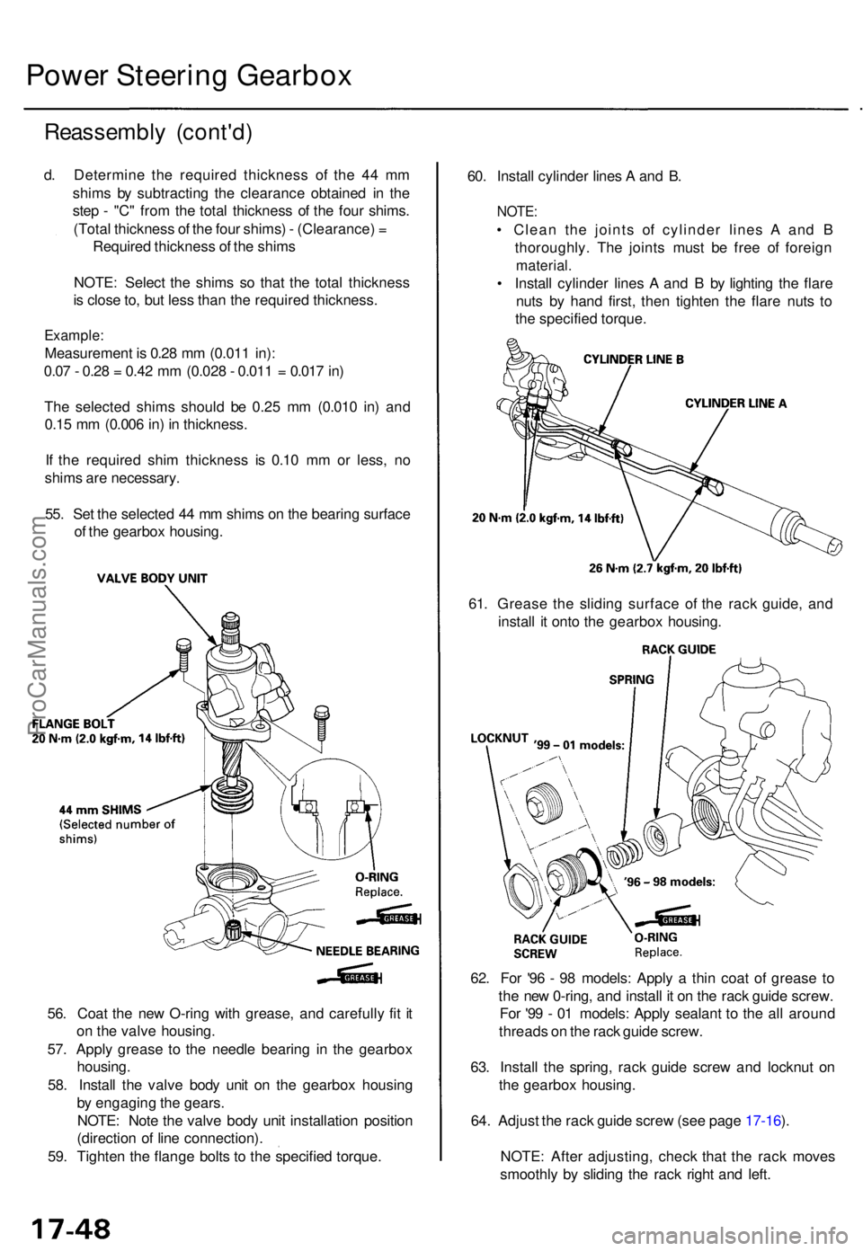 ACURA RL KA9 1996  Service Repair Manual Reassembly (cont'd )
d. Determin e th e require d thicknes s o f th e 4 4 m m
shim s b y subtractin g th e clearanc e obtaine d i n th e
ste p -  "C " fro m th e tota l thicknes s o f th e