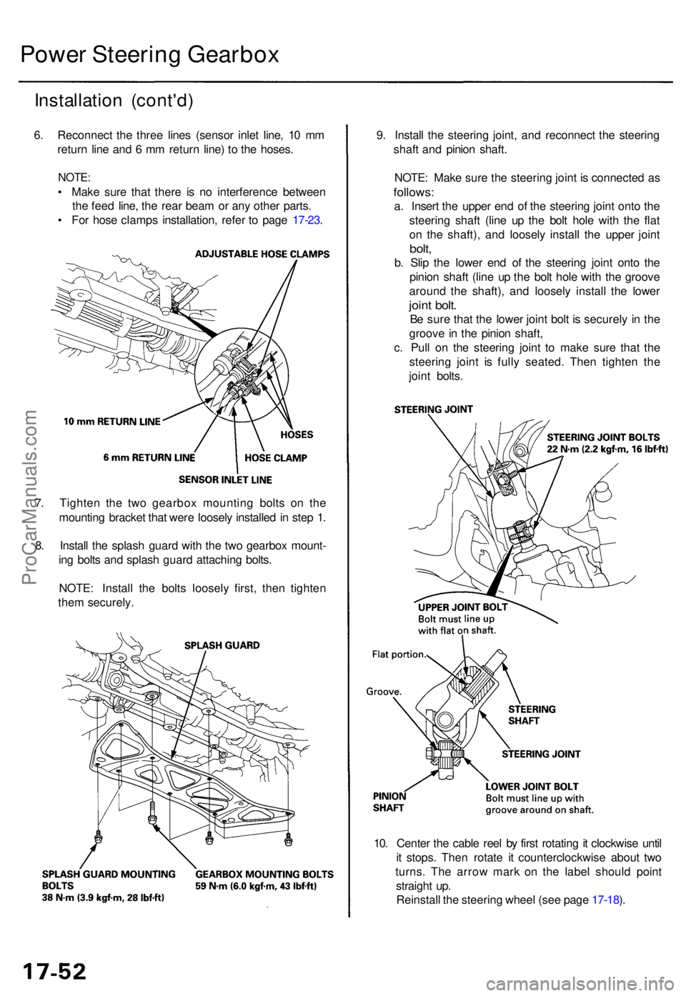 ACURA RL KA9 1996  Service Repair Manual Installation (cont'd )
6. Reconnec t th e thre e line s (senso r inle t line , 1 0 m m
retur n lin e an d 6  m m retur n line ) t o  th e hoses .
NOTE:
• Mak e sur e tha t ther e i s n o interfe
