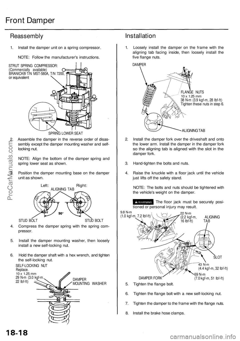 ACURA RL KA9 1996  Service Repair Manual Front Dampe r
Reassembl y
1. Instal l th e dampe r uni t o n a  sprin g compressor .
NOTE : Follo w th e manufacturer' s instructions .
STRUT SPRIN G COMPRESSOR :
(Commerciall y available )
BRANIC