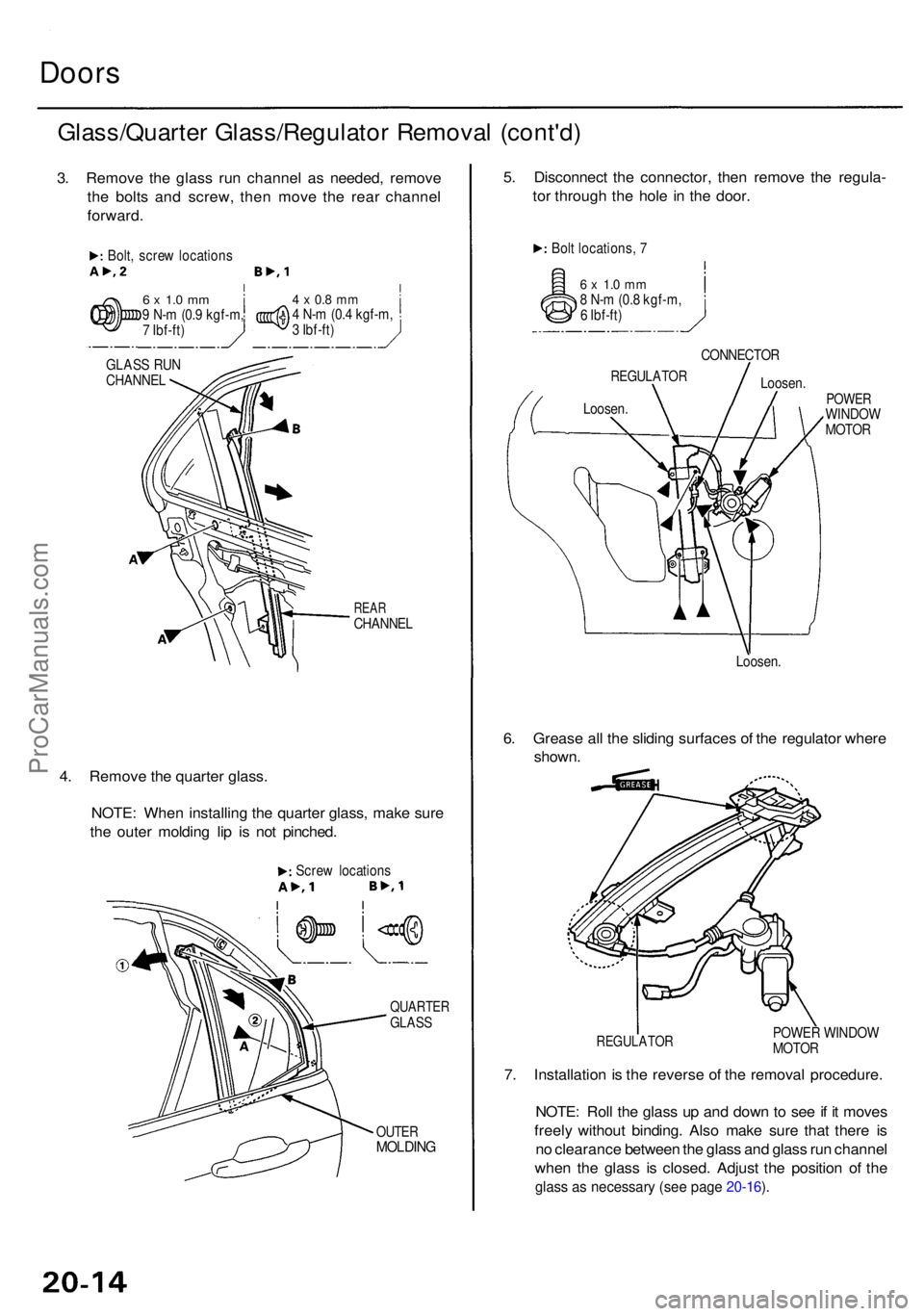 ACURA RL KA9 1996  Service Repair Manual Doors
Glass/Quarte r Glass/Regulato r Remova l (cont'd )
3. Remov e th e glas s ru n channe l a s needed , remov e
th e bolt s an d screw , the n mov e th e rea r channe l
forward .
4 x  0. 8 m m4