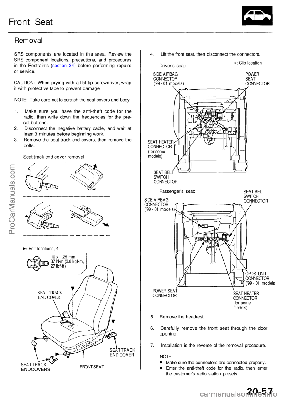 ACURA RL KA9 1996 Service Repair Manual Front Sea t
Remova l
SRS component s ar e locate d i n thi s area . Revie w th e
SR S componen t locations , precautions , an d procedure s
i n th e Restraint s ( sectio n 24 ) befor e performin g re ACURA RL KA9 1996 Service Repair Manual Front Sea t
Remova l
SRS component s ar e locate d i n thi s area . Revie w th e
SR S componen t locations , precautions , an d procedure s
i n th e Restraint s ( sectio n 24 ) befor e performin g re