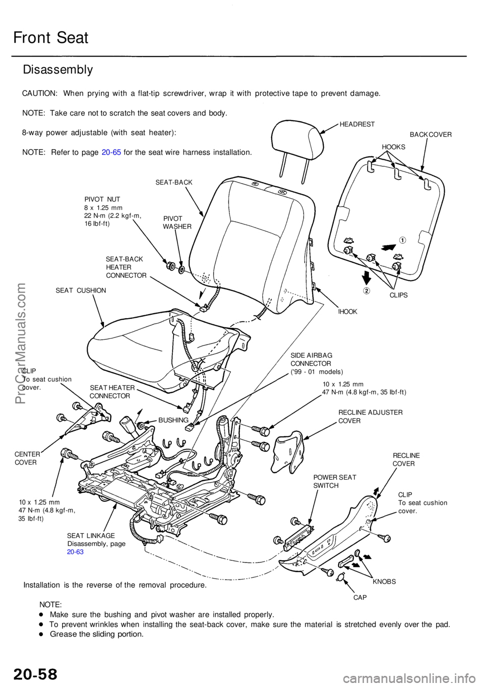 ACURA RL KA9 1996 Service Repair Manual Front Sea t
Disassembl y
CAUTION: Whe n pryin g wit h a flat-ti p screwdriver , wra p i t wit h protectiv e tap e t o preven t damage .
NOTE : Tak e car e no t t o scratc h th e sea t cover s an d bo ACURA RL KA9 1996 Service Repair Manual Front Sea t
Disassembl y
CAUTION: Whe n pryin g wit h a flat-ti p screwdriver , wra p i t wit h protectiv e tap e t o preven t damage .
NOTE : Tak e car e no t t o scratc h th e sea t cover s an d bo