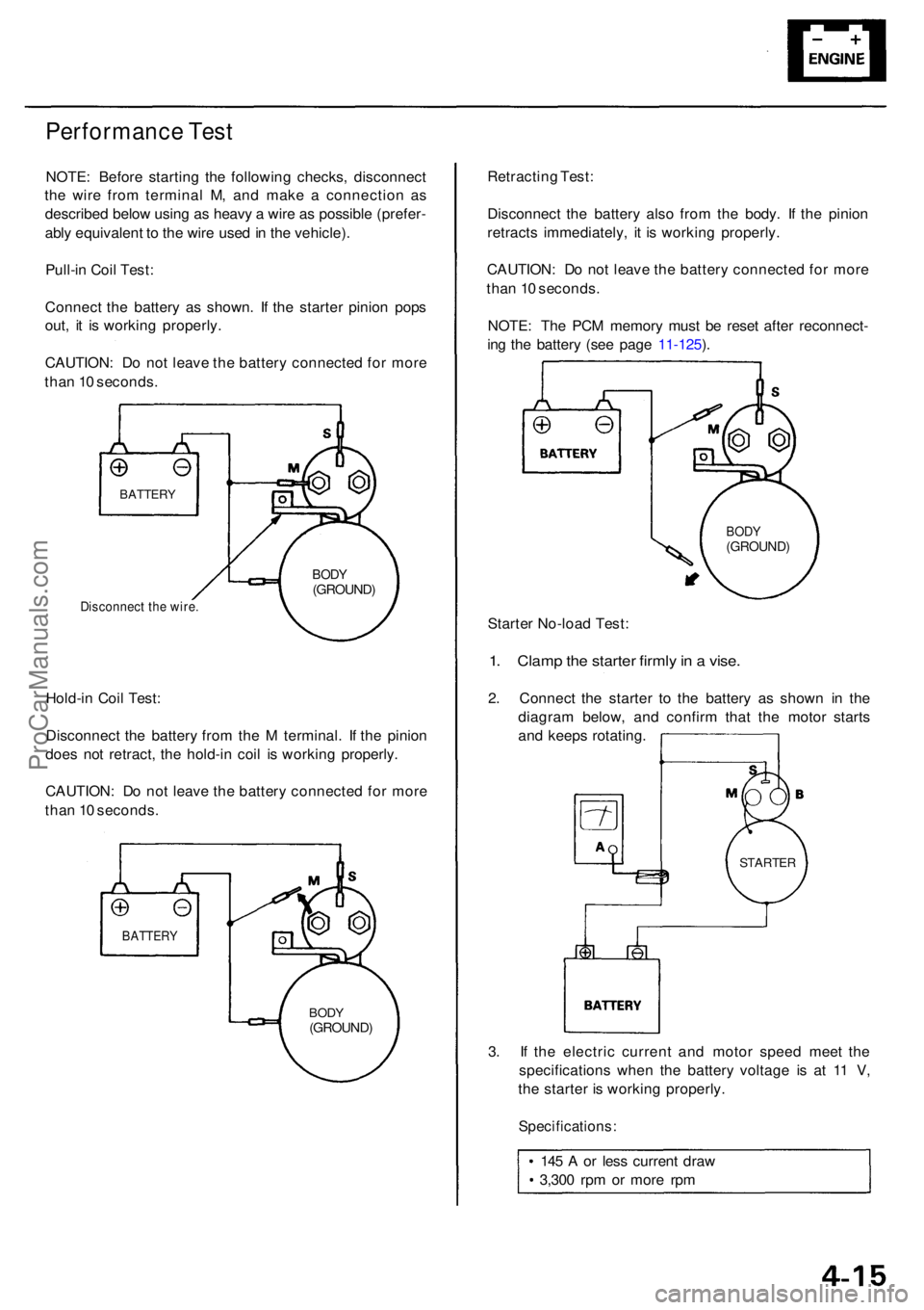 ACURA RL KA9 1996 Service Repair Manual Performance Tes t
NOTE : Befor e startin g th e followin g checks , disconnec t
th e wir e fro m termina l M , an d mak e a connectio n a s
describe d belo w usin g a s heav y a wir e a s possibl e ACURA RL KA9 1996 Service Repair Manual Performance Tes t
NOTE : Befor e startin g th e followin g checks , disconnec t
th e wir e fro m termina l M , an d mak e a connectio n a s
describe d belo w usin g a s heav y a wir e a s possibl e